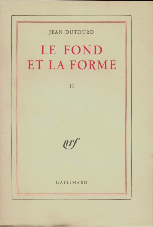Livrenpoche : Le fond et la forme Tome II - Jean Dutourd - Livre