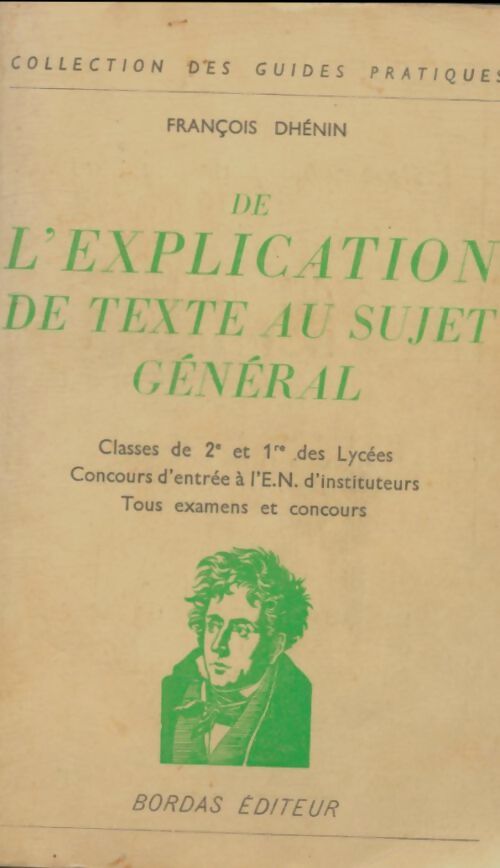 Livrenpoche : De l'explication de texte au sujet général - François Dhénin - Livre