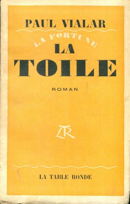 Livrenpoche : La fortune Tome I : La toile, fortune de mer - Paul Vialar - Livre