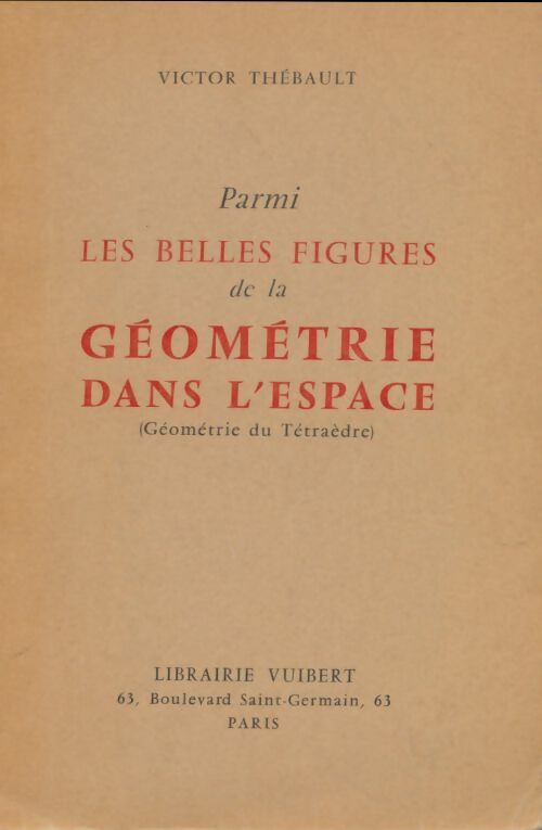 Livrenpoche : Parmi les belles figures de la géométrie dans l'espace - Victor Thébault - Livre