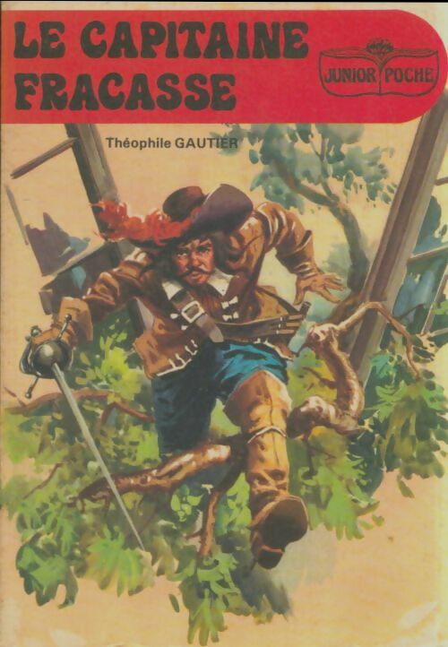 Livrenpoche : Le capitaine Fracasse - Théophile Gautier - Livre