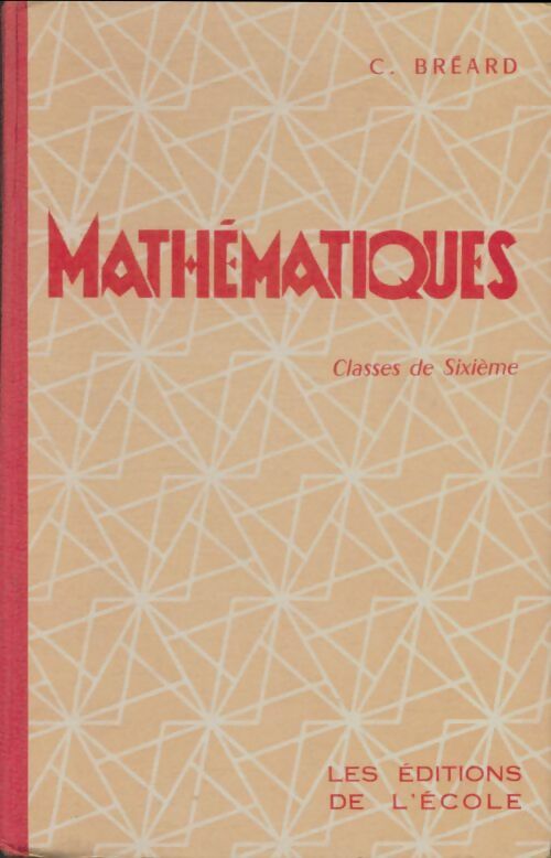 Livrenpoche : Mathématiques 6e - C Bréard - Livre