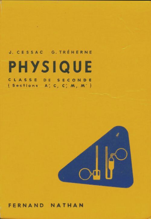 Livrenpoche : Physique Seconde A', C, C', M, M' - J Cessac - Livre