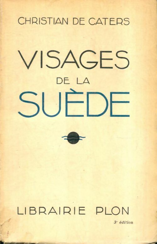 Livrenpoche : Visages de la Suède - Christian De Caters - Livre