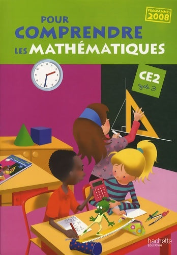 Livrenpoche : Pour comprendre les mathématiques CE2 - fichier de l'élève - ed. 2010 - Jean-Paul Blanc - Livre