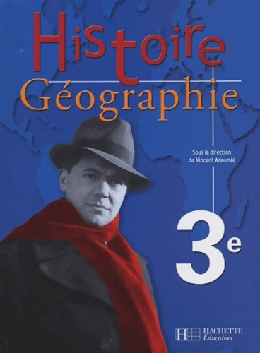 Livrenpoche : Histoire géographie 3e - livre élève - edition 2004 - Dominique Audet - Livre