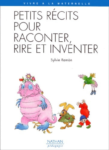 Livrenpoche : Petits récits pour raconter rire et inventer - Sylvie Ramon - Livre