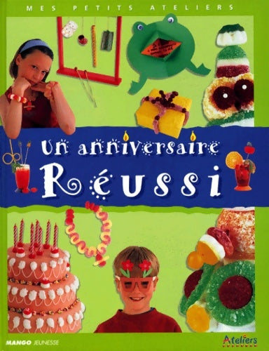 Livrenpoche : UN ANNIVERSAIRE REUSSI - Anonyme - Livre
