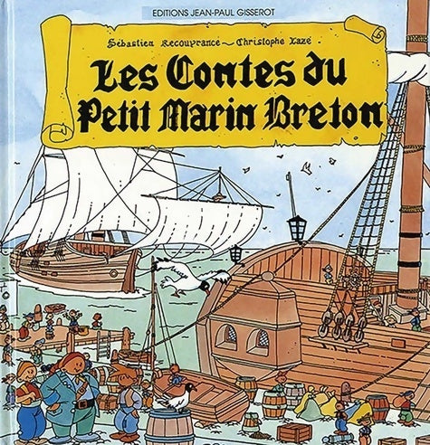 Livrenpoche : Les contes du petit marin breton - Sébastien Recouvrance - Livre