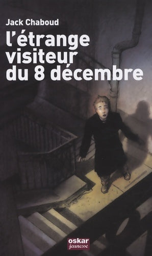 Livrenpoche : L'étrange visiteur du 8 décembre - Jack Chaboud - Livre