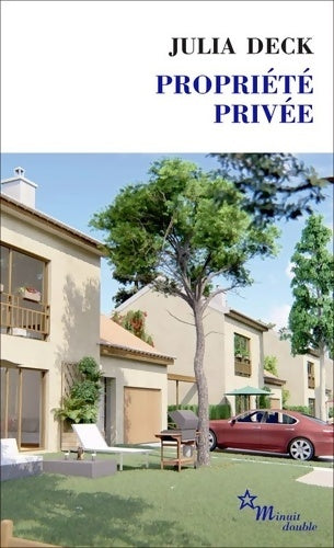 Livrenpoche : Propriété privée - Julia Deck - Livre