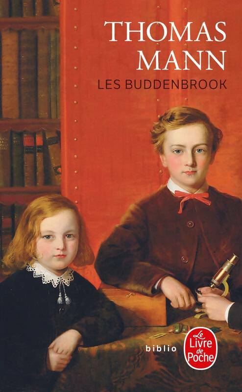 Livrenpoche : Les Buddenbrook - Thomas Mann - Livre