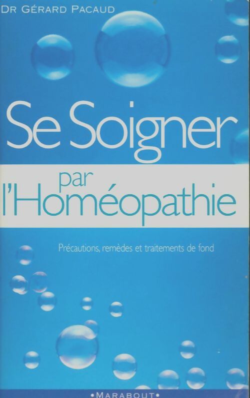 Livrenpoche : Se soigner seul par l'homéopathie - Gérard Pacaud - Livre