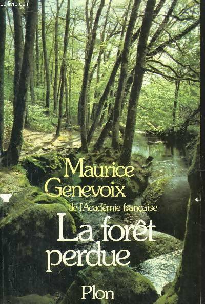 Livrenpoche : La forêt perdue - Maurice Genevoix - Livre