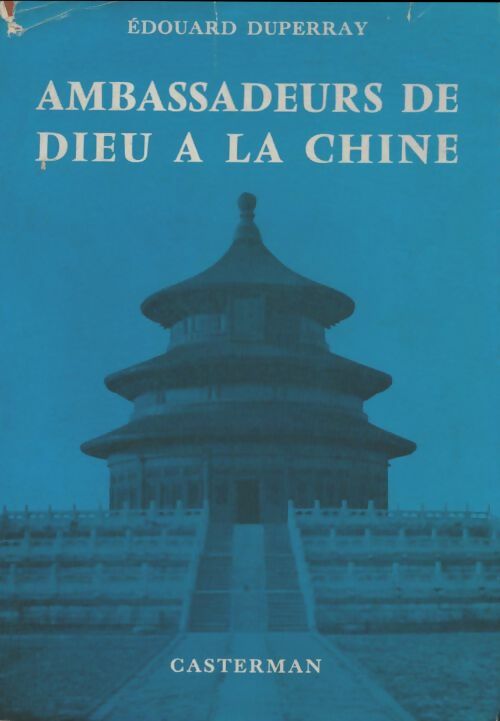 Livrenpoche : Ambassadeurs de Dieu à la Chine - Édouard Duperray - Livre