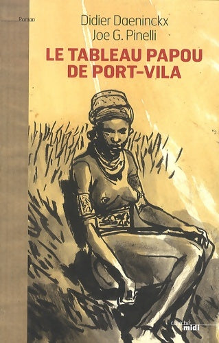 Livrenpoche : Le tableau papou de Port-Vila - Didier Daeninckx - Livre