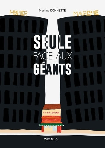 Livrenpoche : Seule face aux géants - Martine Donnette - Livre