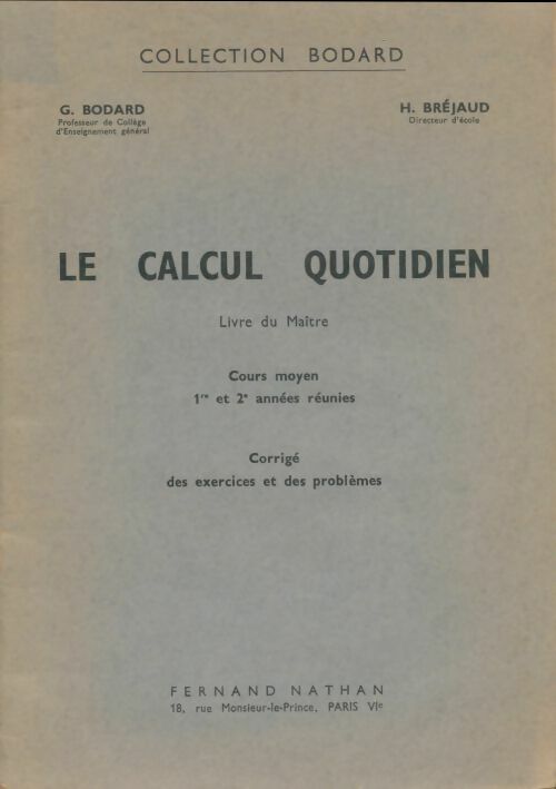 Livrenpoche : Le calcul quotidien CM livre du maître - G. Bodard - Livre