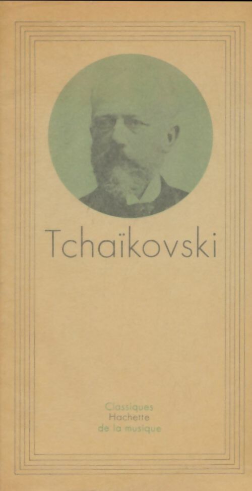 Livrenpoche : Tchaïkovski - Ghislaine Juramie - Livre