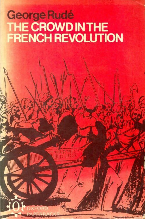 Livrenpoche : The crowd in the french révolution - George Rudé - Livre