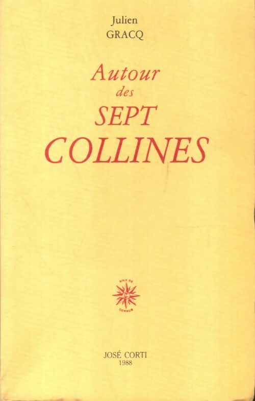 Livrenpoche : Autour des sept collines - Julien Gracq - Livre