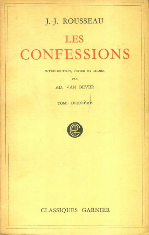 Livrenpoche : Les confessions Tome II - Jean-Jacques Rousseau - Livre