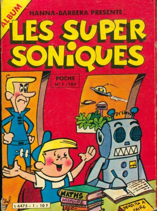 Livrenpoche : Les Super soniques poche - Album n°1 - Collectif - Livre