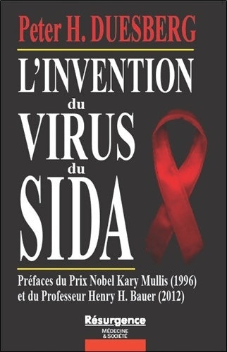 Livrenpoche : L'invention du virus du sida - Peter H. Duesberg - Livre