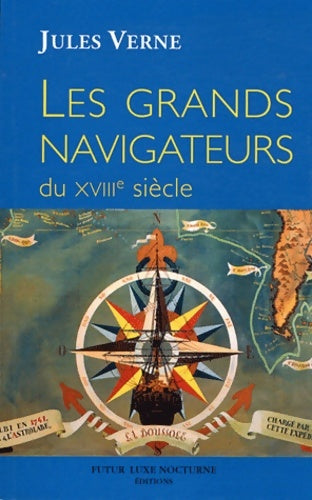 Livrenpoche : Les grands navigateurs du XVIIIe siècle - Jules Verne - Livre