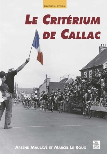 Livrenpoche : Critérium de Callac - Arsène Maulavé - Livre