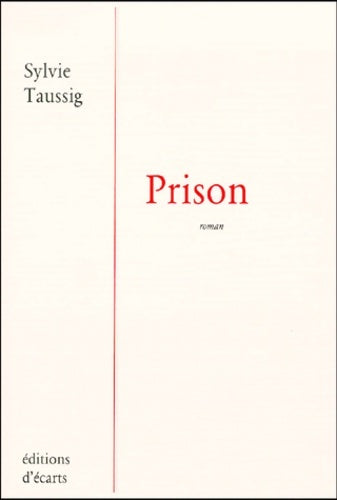 Livrenpoche : Prison - Sylvie Taussig - Livre