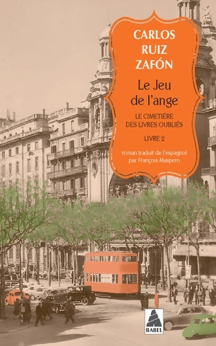 Livrenpoche : Le Jeu de l'ange : Le Cimetière des Livres oubliés 2 - Carlos Ruiz Zafon - Livre