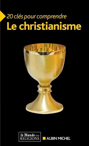 Livrenpoche : 20 Clés pour comprendre le christianisme - Collectif - Livre