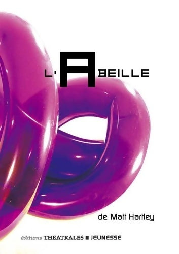Livrenpoche : L'abeille - Matt Hartley - Livre