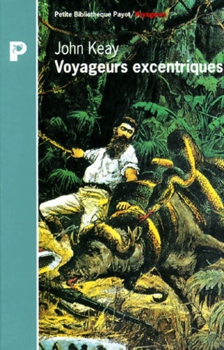 Livrenpoche : Voyageurs excentriques - John Keay - Livre