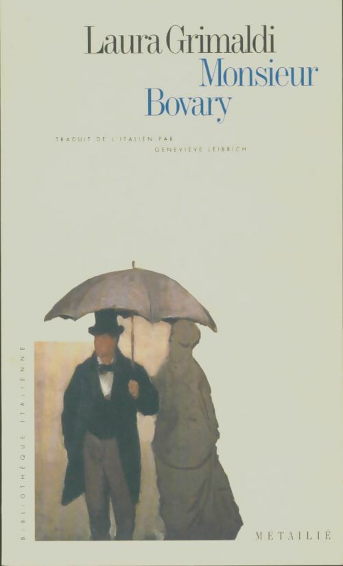 Livrenpoche : Monsieur Bovary - Laura Grimaldi - Livre
