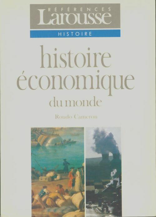 Livrenpoche : Histoire économique du monde - Rondo E. Cameron - Livre