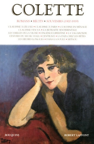 Livrenpoche : Colette : Romans récits souvenirs Tome I - Sidonie-Gabrielle Colette - Livre