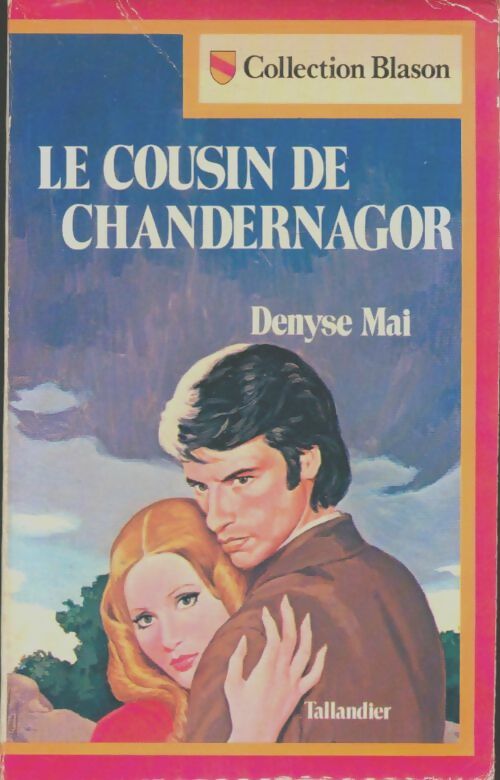 Livrenpoche : Le cousin de Chandernagor - Denyse Mai - Livre