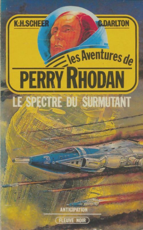 Livrenpoche : Le spectre du surmutant - Karl Herbert Scheer, Clark Darlton - Livre