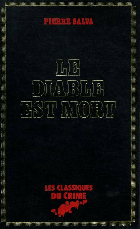 Livrenpoche : Le diable est mort - Pierre Salva - Livre