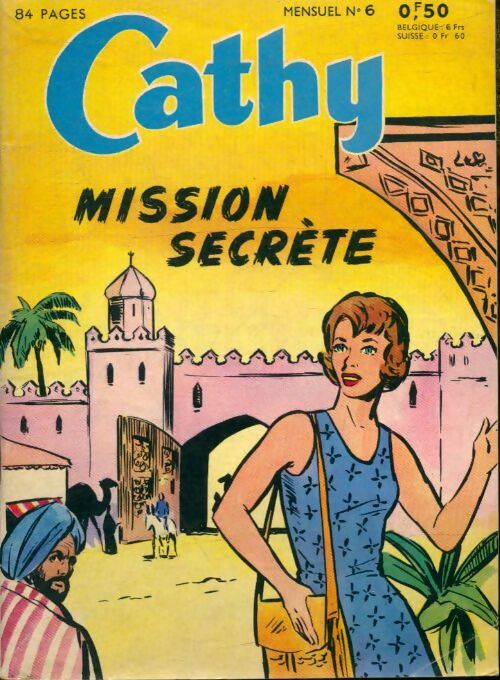 Livrenpoche : Cathy n°6 : Mission secrète - Collectif - Livre