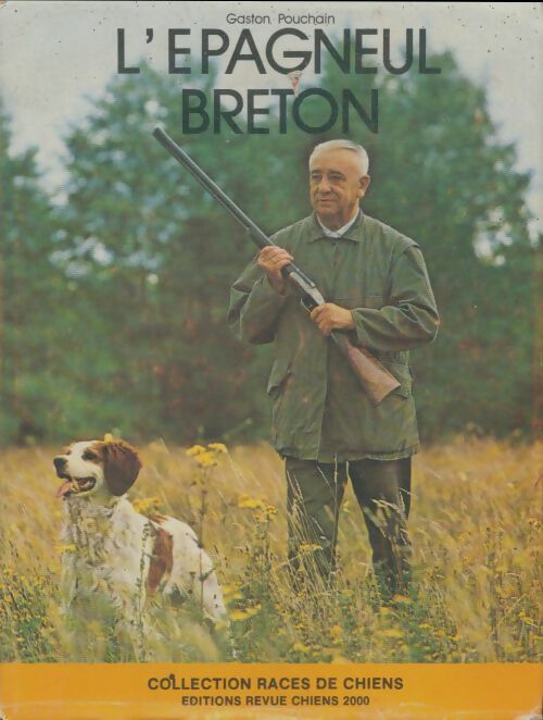Livrenpoche : L'épagneul breton - Gaston Pouchain - Livre