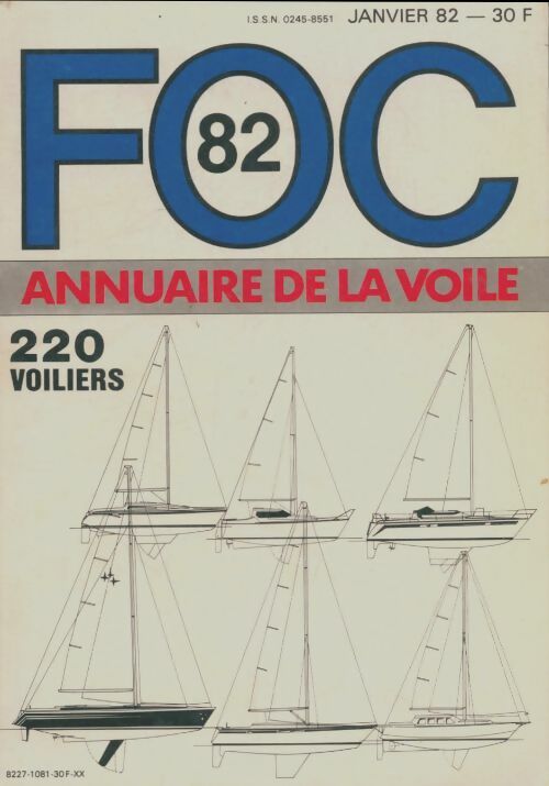 Annuaire De La Voile FOC 80 - 120 Voiliers De 5,5 à 35 M - Editions ERCE 1980