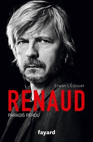 Livrenpoche : Renaud : Paradis perdu - Erwan L'Eléouet - Livre
