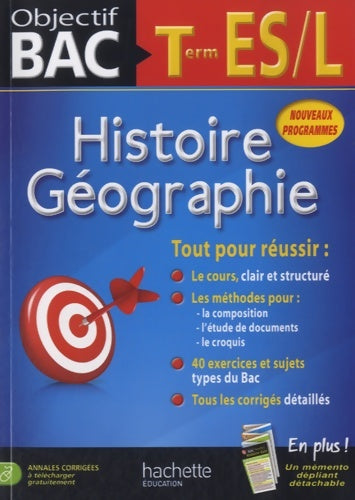 Livrenpoche : Objectif Bac Histoire-Géo Term L-ES - Catherine Guillerit - Livre