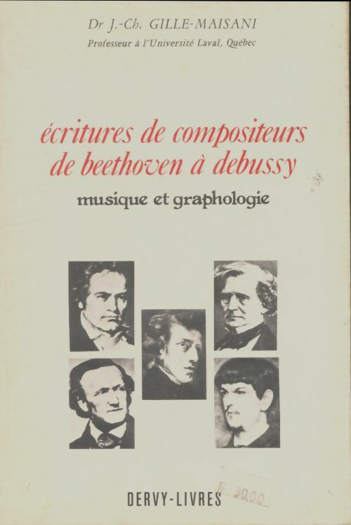 Livrenpoche : Ecritures de compositeurs de Beethoven à Debussy - Jean-Charles Gille-Maisani - Livre