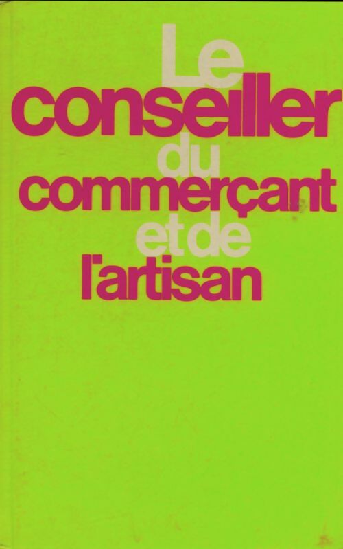 Livrenpoche : Le conseiller du commerçant et de l'artisan - A Giraudin - Livre
