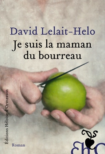 Livrenpoche : Je suis la maman du bourreau - David Lelait-Helo - Livre