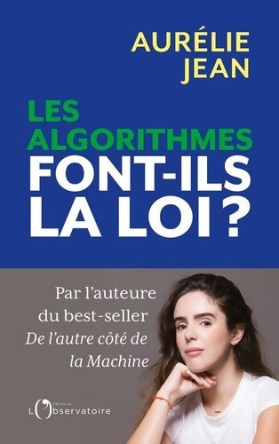 Livrenpoche : Les algorithmes font-ils la loi ? - Aurélie Jean - Livre